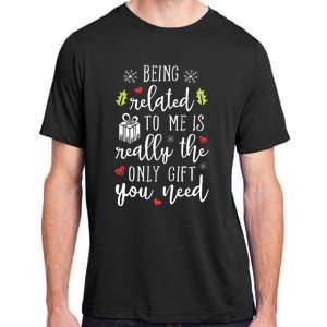 Being Related To Me Funny Christmas Family Xmas Pajamas Gift Short Sleeve Adult ChromaSoft Performance T-Shirt