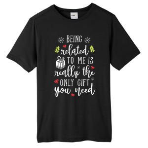 Being Related To Me Funny Christmas Family Xmas Pajamas Gift Short Sleeve Tall Fusion ChromaSoft Performance T-Shirt