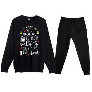 Being Related To Me Funny Christmas Family Xmas Pajamas Gift Short Sleeve Premium Crewneck Sweatsuit Set