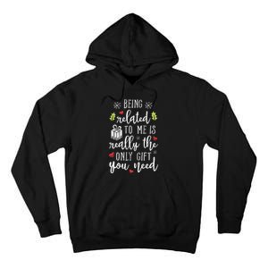 Being Related To Me Funny Christmas Family Xmas Pajamas Gift Short Sleeve Tall Hoodie