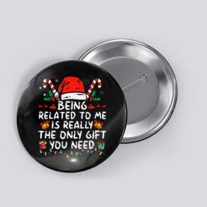 Being Related To Me Funny Christmas Family Xmas Pajamas  Button