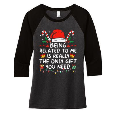 Being Related To Me Funny Christmas Family Xmas Pajamas  Women's Tri-Blend 3/4-Sleeve Raglan Shirt