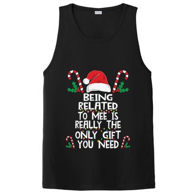 Being Related To Me Is Really The Only Gift You Need Xmas Gift PosiCharge Competitor Tank