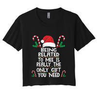 Being Related To Me Is Really The Only Gift You Need Xmas Gift Crop Top