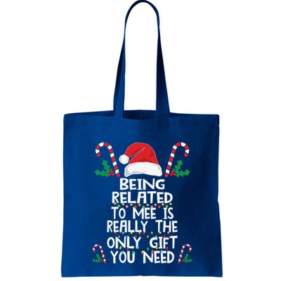 Being Related To Me Is Really The Only Gift You Need Xmas Gift Bag