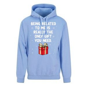 Being Related To Me Is Really Only Gift You Need Christmas Gift Unisex Surf Hoodie