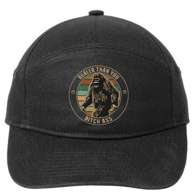 Bigfoot Realer Than Your Bitch Ass Sasquatch 7-Panel Snapback Hat