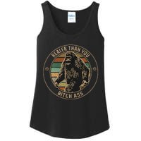 Bigfoot Realer Than Your Bitch Ass Sasquatch Ladies Essential Tank