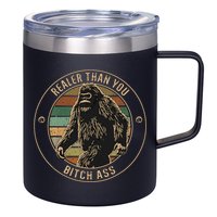 Bigfoot Realer Than Your Bitch Ass Sasquatch 12oz Stainless Steel Coffee Mug