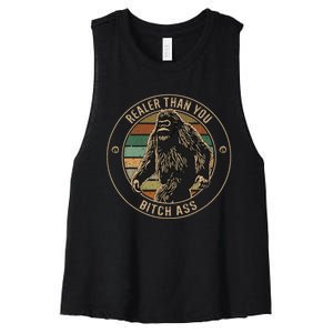 Bigfoot Realer Than Your Bitch Ass Sasquatch Women's Racerback Cropped Tank