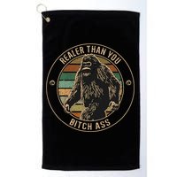 Bigfoot Realer Than Your Bitch Ass Sasquatch Golf Towel