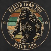Bigfoot Realer Than Your Bitch Ass Sasquatch Golf Towel