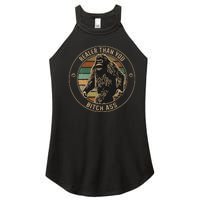 Bigfoot Realer Than Your Bitch Ass Sasquatch Women's Perfect Tri Rocker Tank