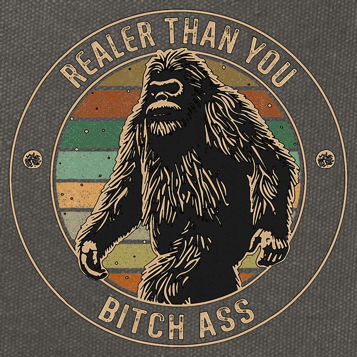 Bigfoot Realer Than Your Bitch Ass Sasquatch Cotton Canvas Backpack