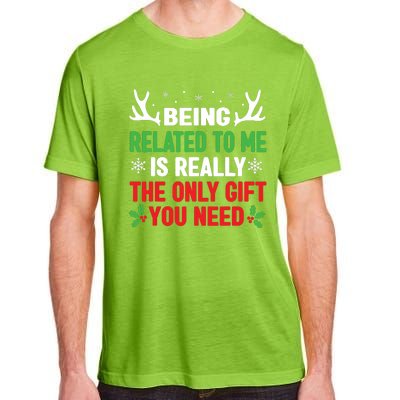 Being Related To Me Funny Christmas Shirts Women Family Adult ChromaSoft Performance T-Shirt