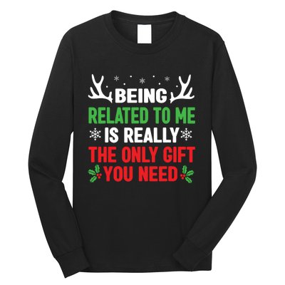 Being Related To Me Funny Christmas Shirts Women Family Long Sleeve Shirt