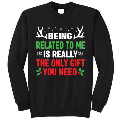 Being Related To Me Funny Christmas Shirts Women Family Sweatshirt