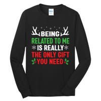 Being Related To Me Funny Christmas Shirts Women Family Tall Long Sleeve T-Shirt