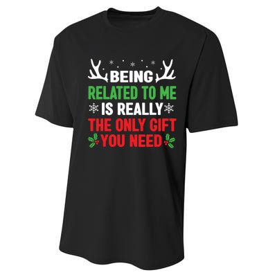 Being Related To Me Funny Christmas Shirts Women Family Performance Sprint T-Shirt