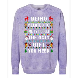 Being Related To Me Funny Xmas Family Matching Christmas Colorblast Crewneck Sweatshirt