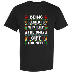 Being Related To Me Funny Xmas Family Matching Christmas Garment-Dyed Heavyweight T-Shirt