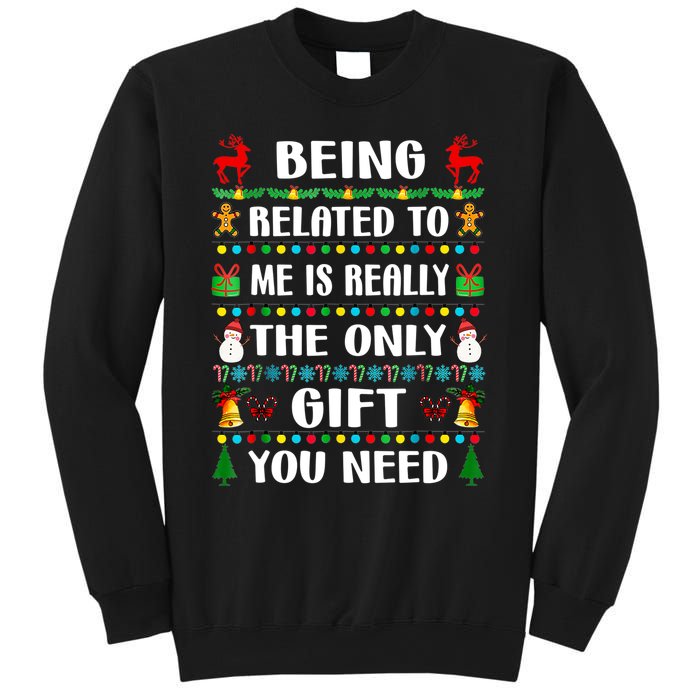 Being Related To Me Funny Xmas Family Matching Christmas Sweatshirt