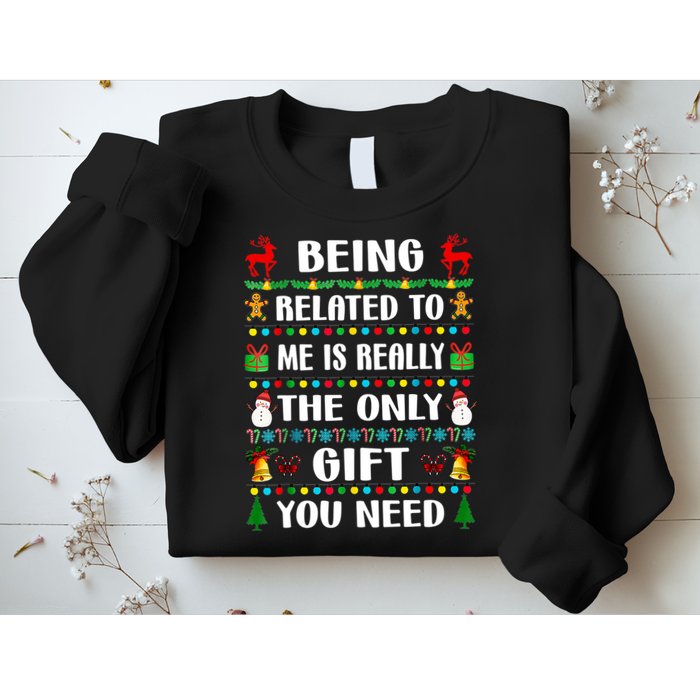 Being Related To Me Funny Xmas Family Matching Christmas Sweatshirt