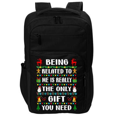 Being Related To Me Funny Xmas Family Matching Christmas Impact Tech Backpack