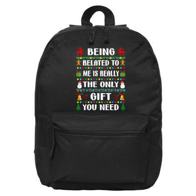 Being Related To Me Funny Xmas Family Matching Christmas 16 in Basic Backpack