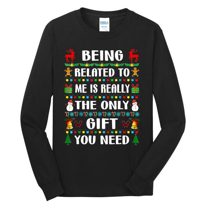 Being Related To Me Funny Xmas Family Matching Christmas Tall Long Sleeve T-Shirt