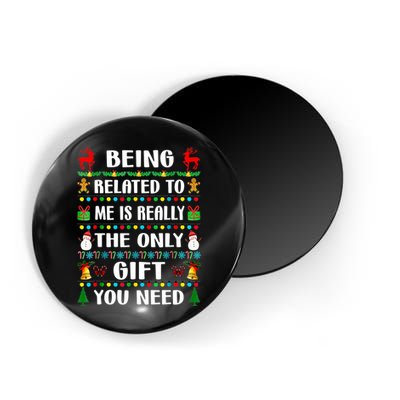Being Related To Me Funny Xmas Family Matching Christmas Magnet