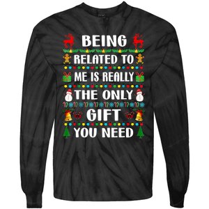 Being Related To Me Funny Xmas Family Matching Christmas Tie-Dye Long Sleeve Shirt