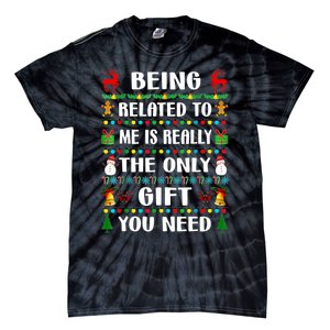 Being Related To Me Funny Xmas Family Matching Christmas Tie-Dye T-Shirt