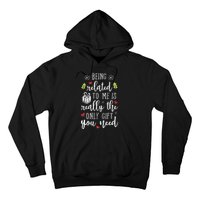 Being Related To Me Funny Christmas Family Xmas Pajamas Gift Hoodie