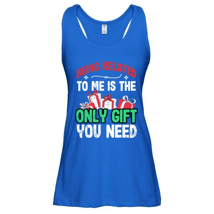 Being Related To Me Is The Only Present You Need Gift Ladies Essential Flowy Tank