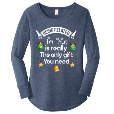 Being Related To Me Is The Really Only Gift You Need Xmas Meaningful Gift Women's Perfect Tri Tunic Long Sleeve Shirt