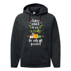 Being Related To Me Is Really The Only Gift You Need Funny Christmas Performance Fleece Hoodie