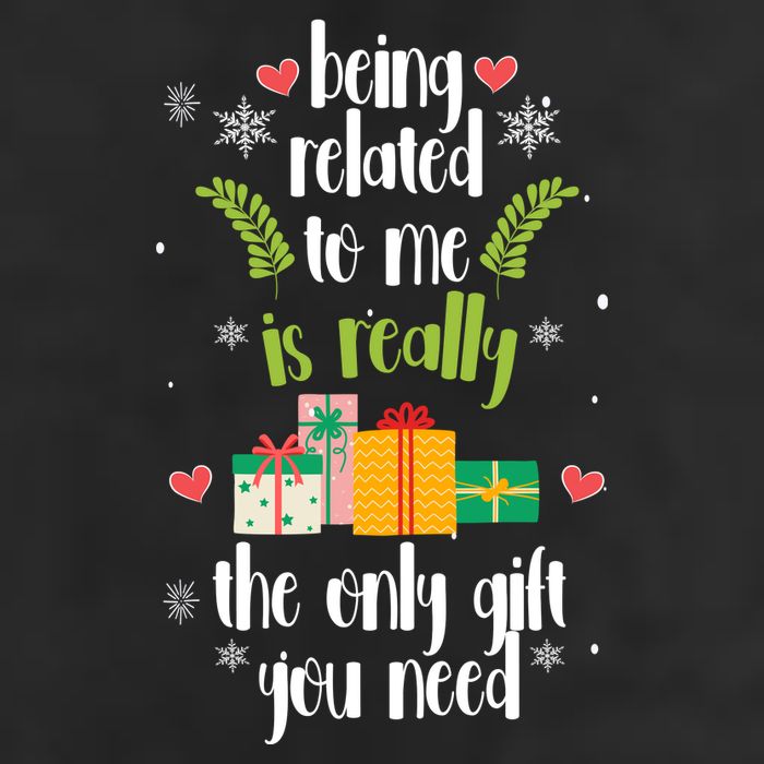 Being Related To Me Is Really The Only Gift You Need Funny Christmas Tumbler