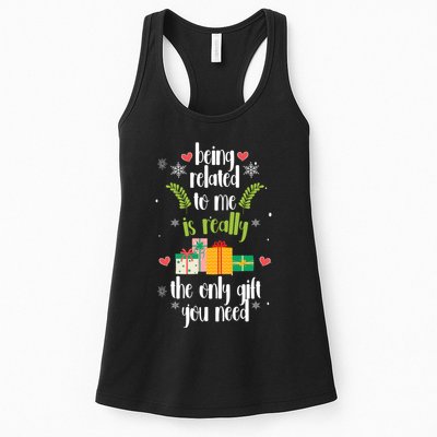 Being Related To Me Is Really The Only Gift You Need Funny Christmas Womens Tank Top
