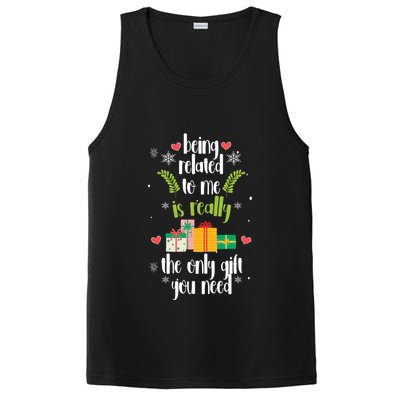 Being Related To Me Is Really The Only Gift You Need Funny Christmas PosiCharge Competitor Tank