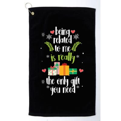 Being Related To Me Is Really The Only Gift You Need Funny Christmas Golf Towel