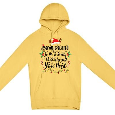 Being Related To Me Funny Christmas Family Xmas Premium Pullover Hoodie