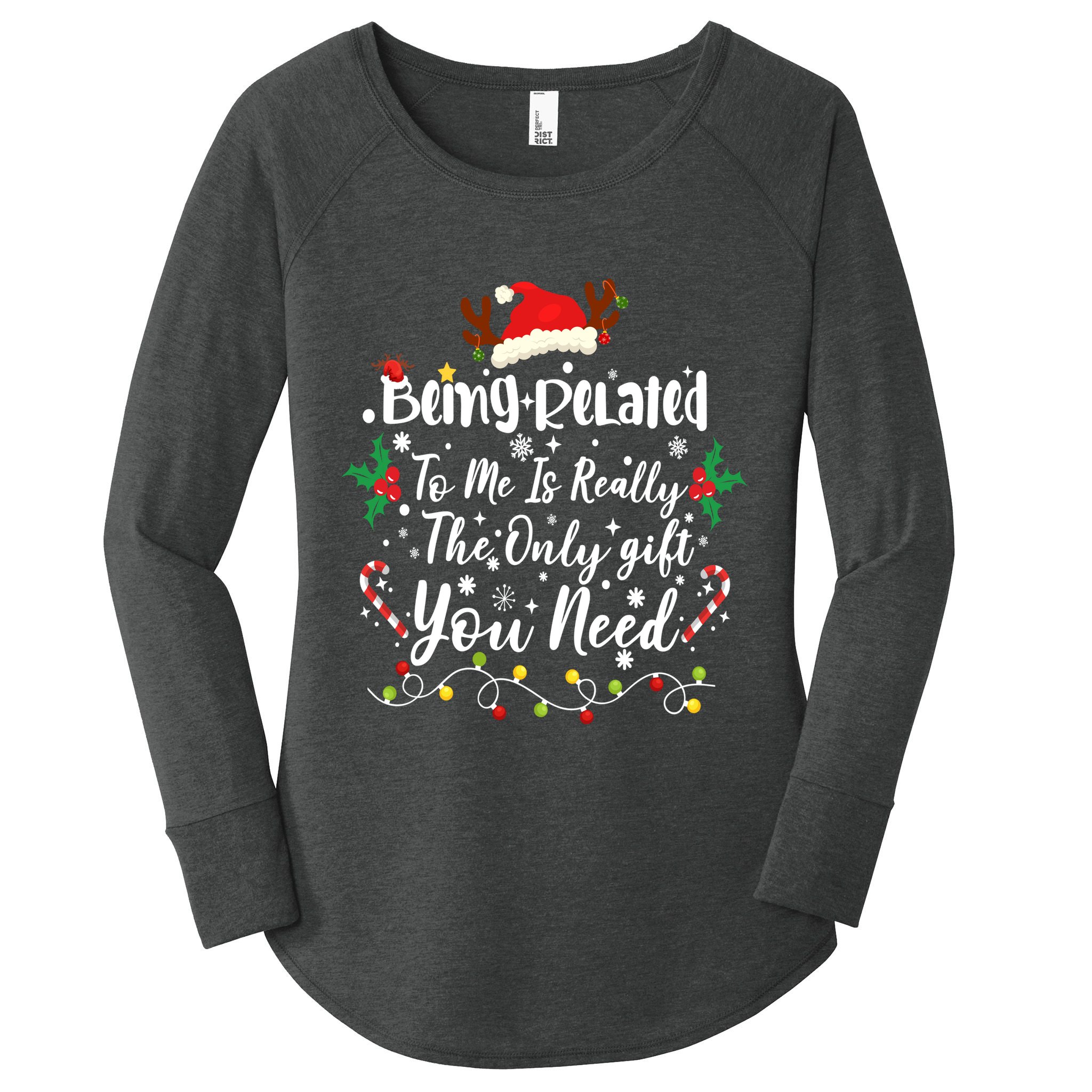 Being Related To Me Funny Christmas Family Xmas Women's Perfect Tri Tunic Long Sleeve Shirt
