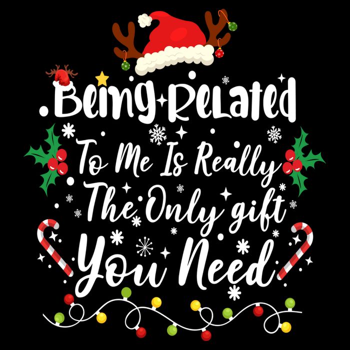 Being Related To Me Funny Christmas Family Xmas Premium T-Shirt
