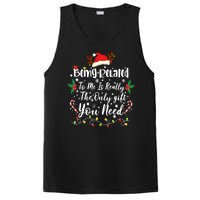 Being Related To Me Funny Christmas Family Xmas PosiCharge Competitor Tank