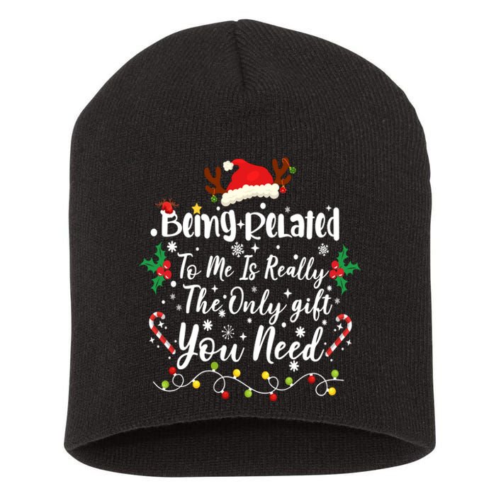 Being Related To Me Funny Christmas Family Xmas Short Acrylic Beanie