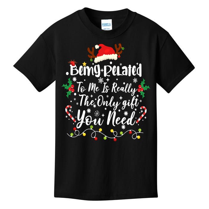 Being Related To Me Funny Christmas Family Xmas Kids T-Shirt