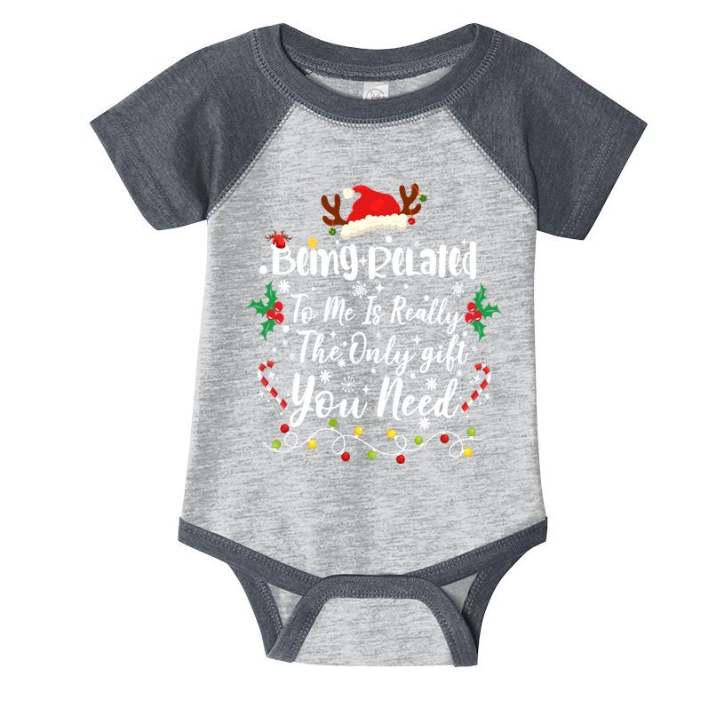 Being Related To Me Funny Christmas Family Xmas Infant Baby Jersey Bodysuit