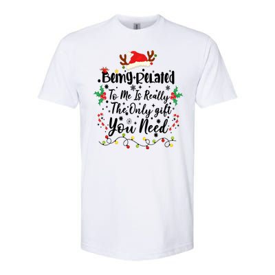 Being Related To Me Funny Christmas Family Xmas Softstyle CVC T-Shirt