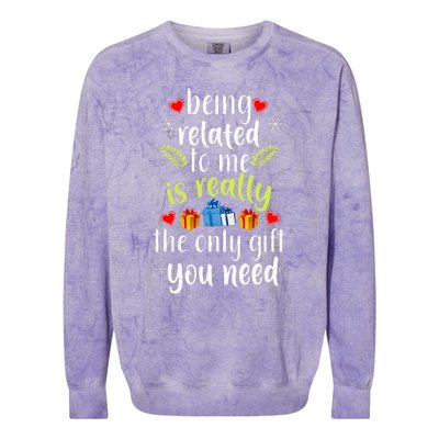 Being Related To Me Funny Christmas Family Xmas Pajamas Gift Colorblast Crewneck Sweatshirt